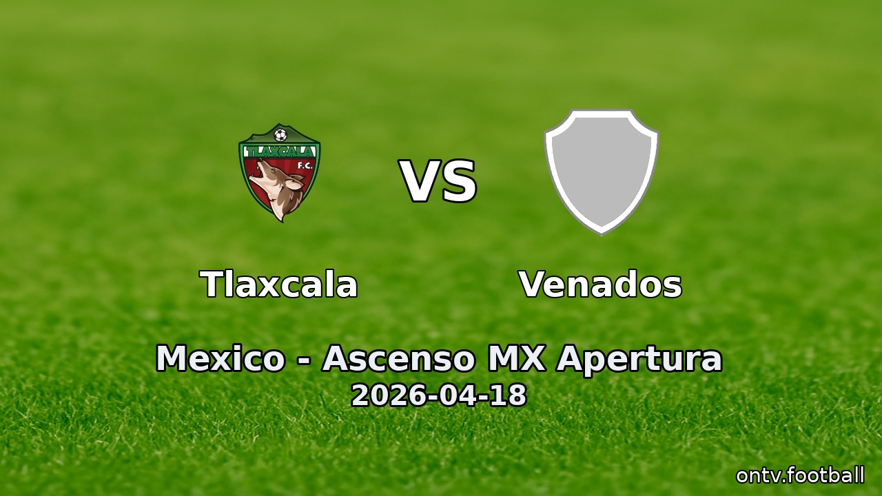 Tlaxcala vs Venados