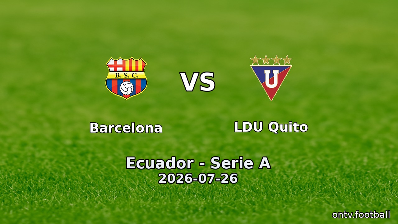 Barcelona vs LDU Quito