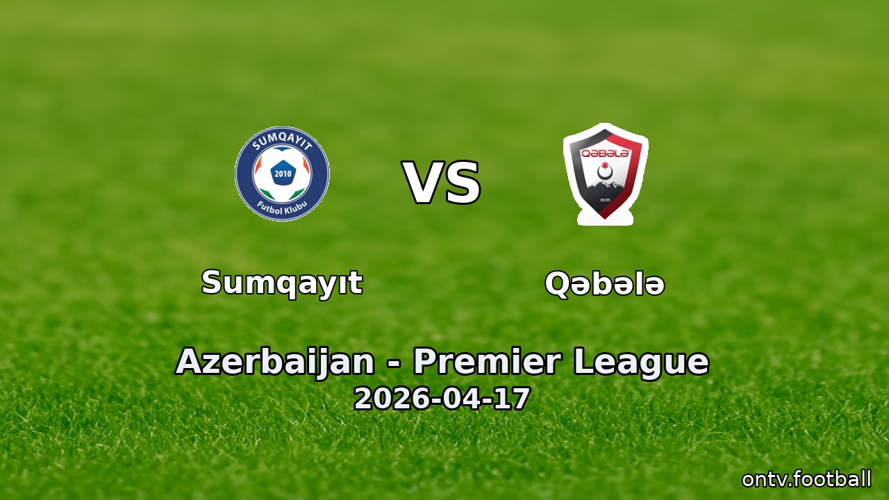 Sumqayıt vs Qəbələ
