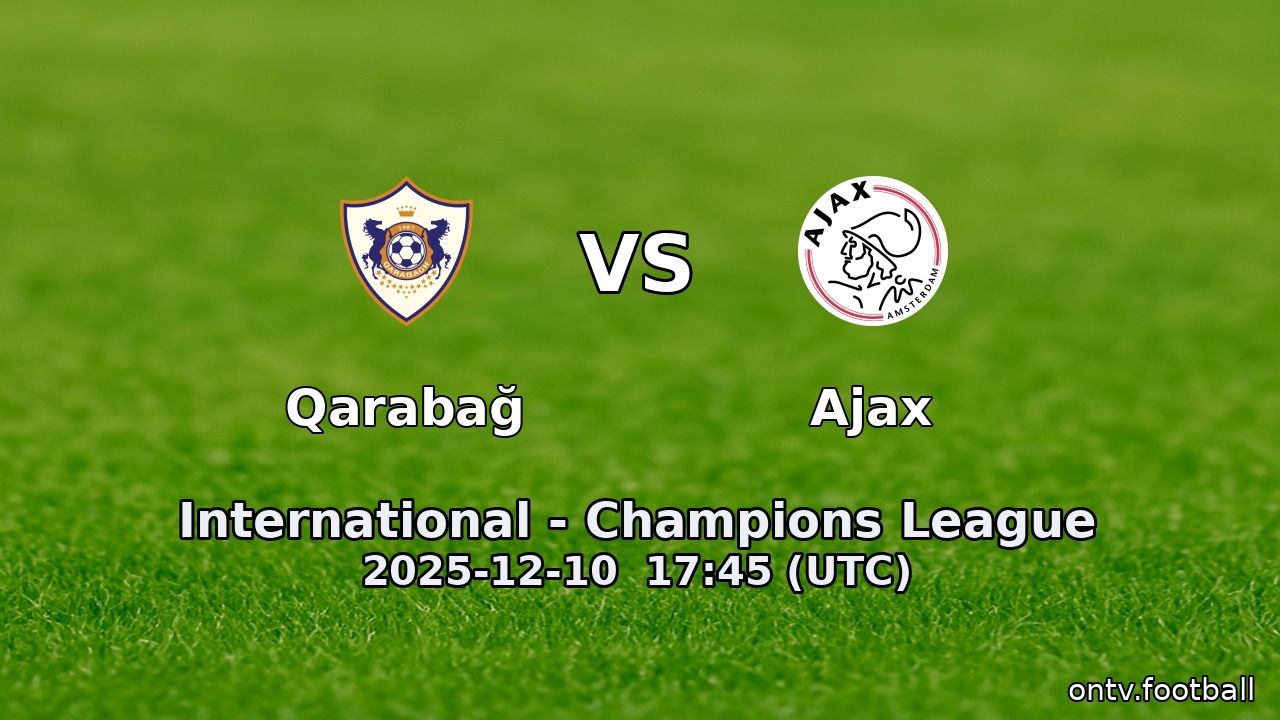 Qarabağ vs Ajax