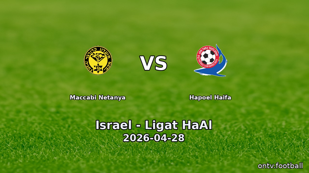 Maccabi Netanya vs Hapoel Haifa
