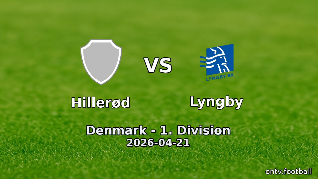 Hillerød vs Lyngby