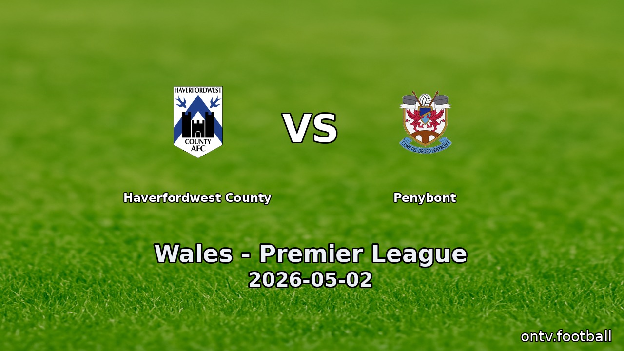 Haverfordwest County vs Penybont