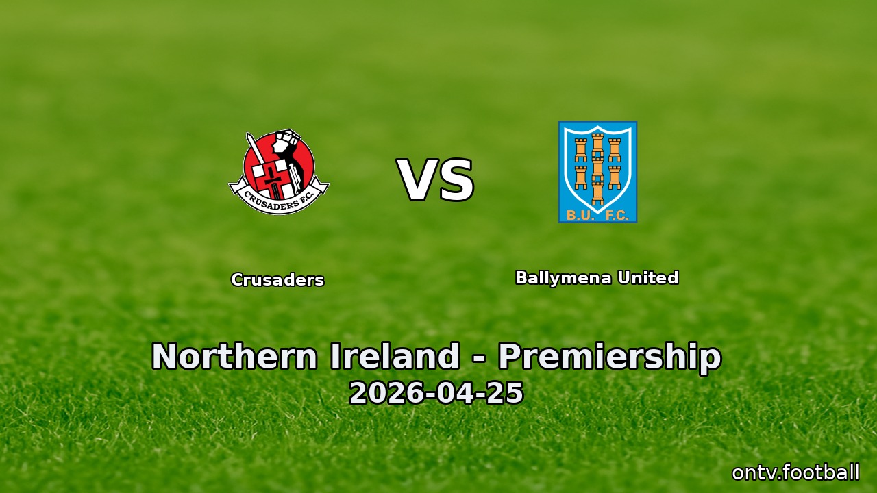 Crusaders vs Ballymena United