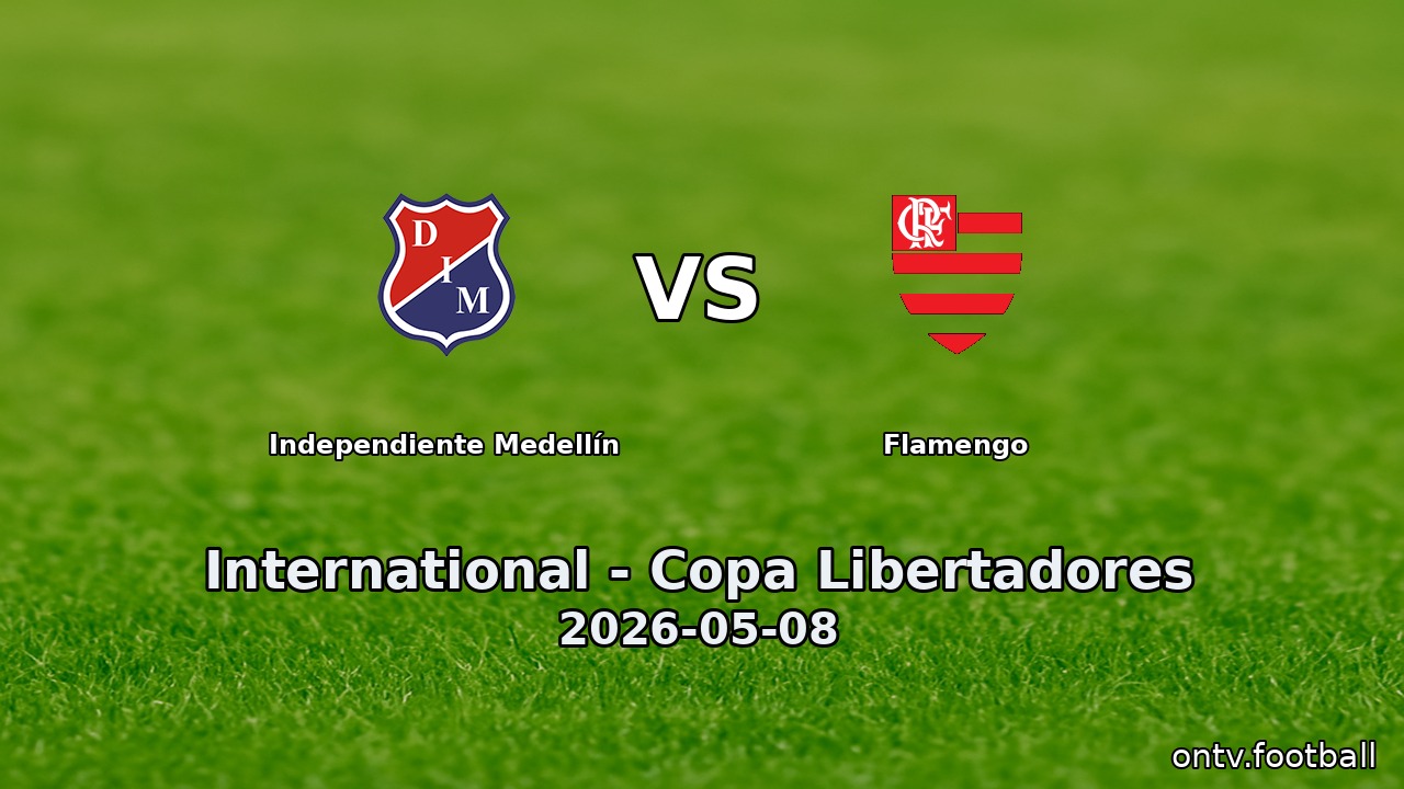 Independiente Medellín vs Flamengo