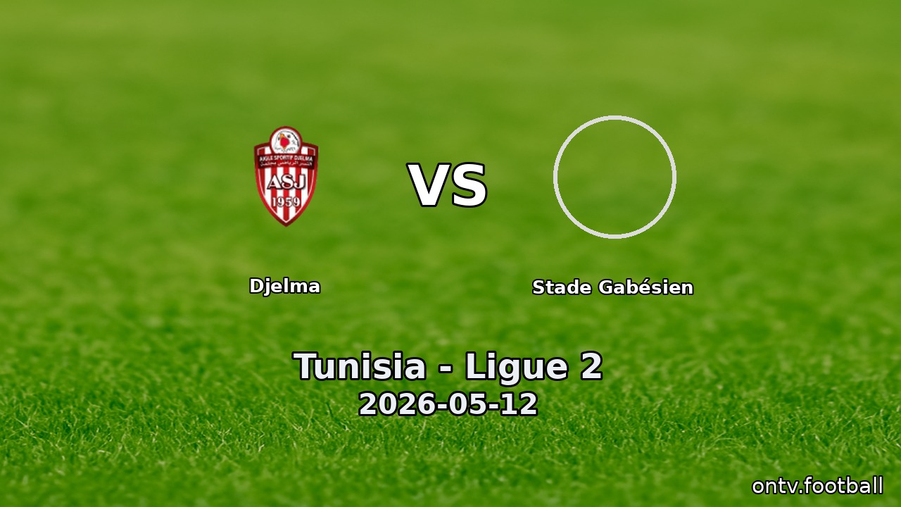 Djelma vs Stade Gabésien