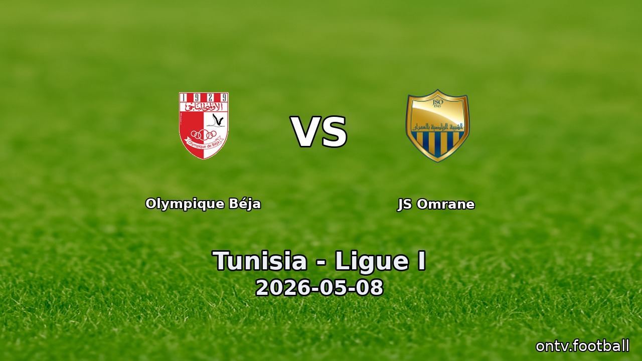 Olympique Béja vs JS Omrane