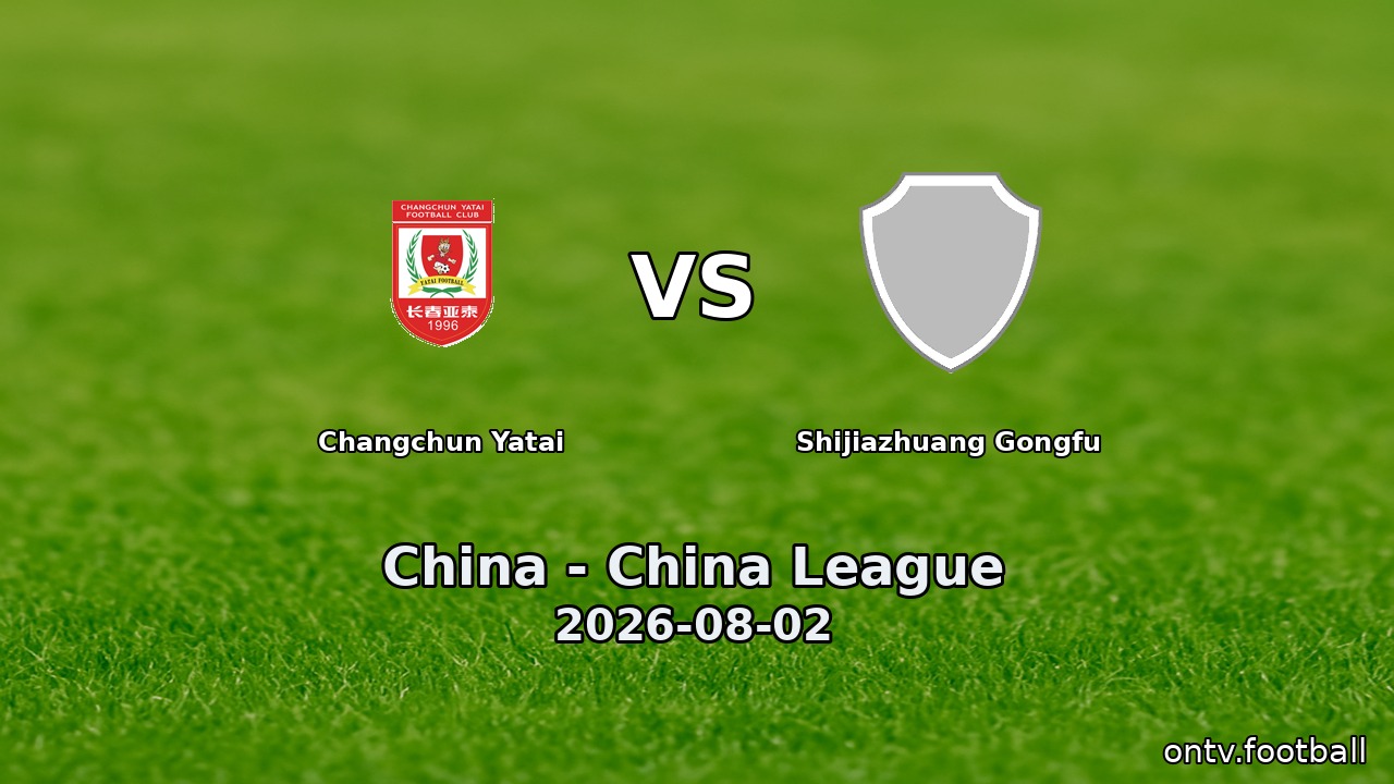 Changchun Yatai vs Shijiazhuang Gongfu