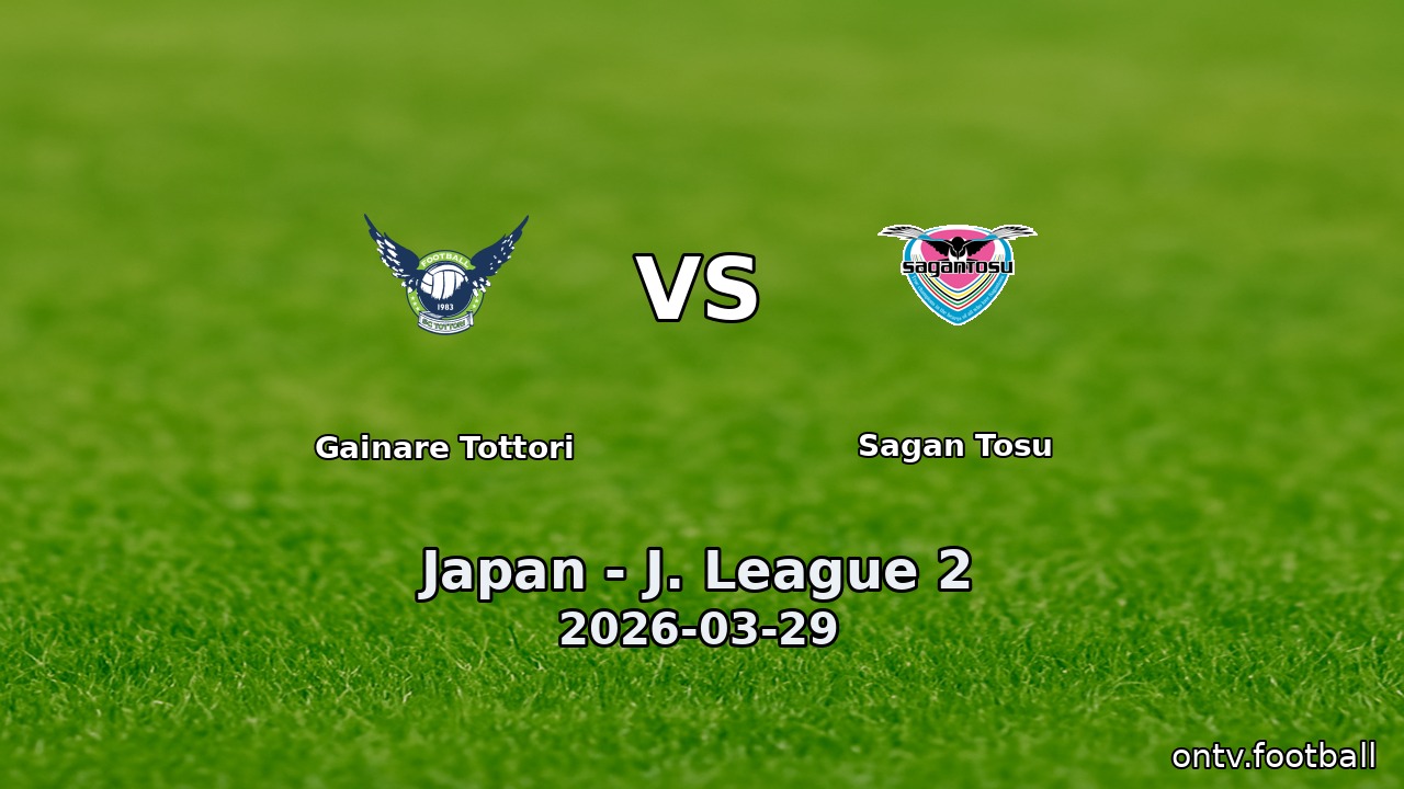 Gainare Tottori vs Sagan Tosu