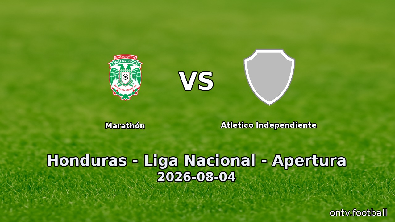 Marathón vs Atletico Independiente