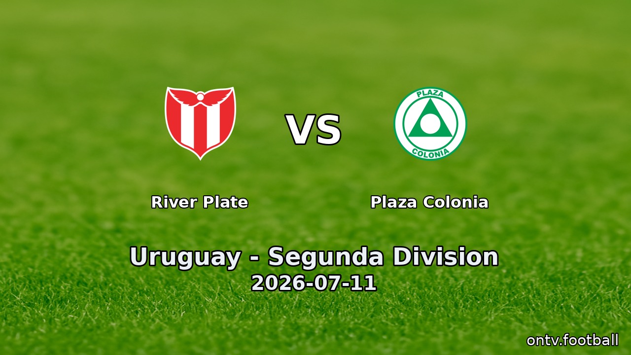 River Plate vs Plaza Colonia