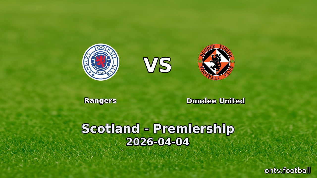 Rangers vs Dundee United