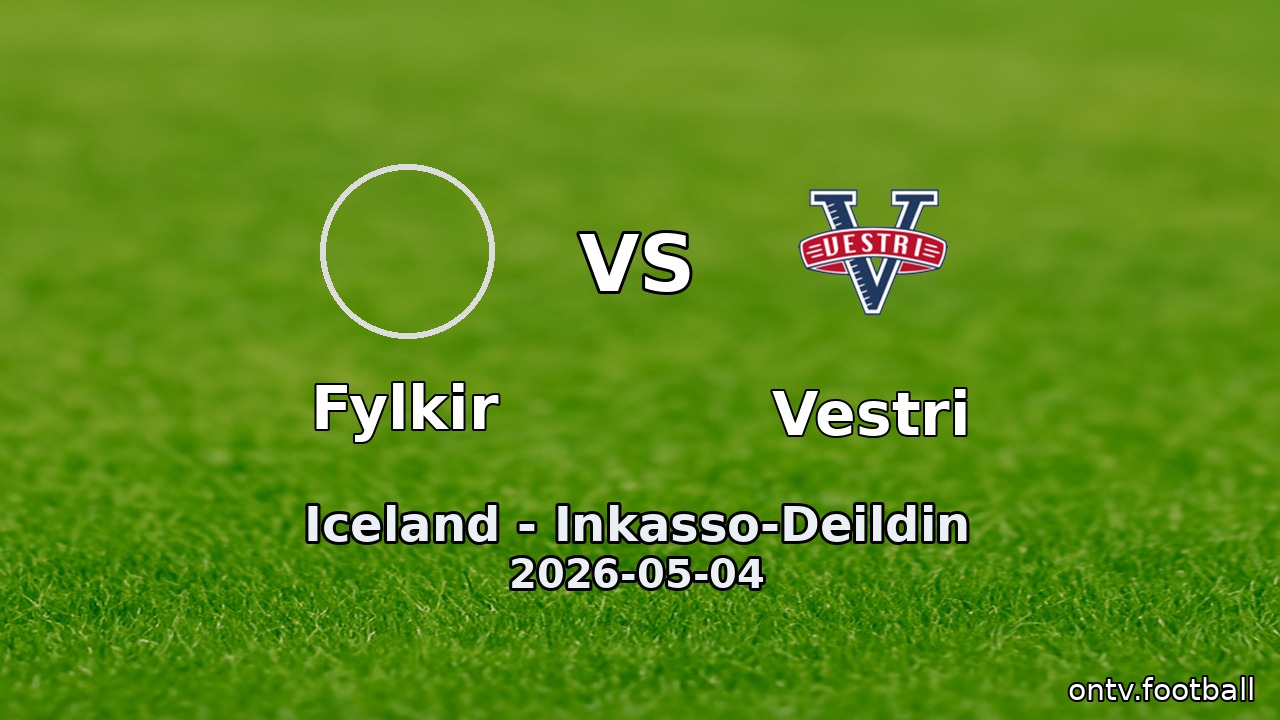 Fylkir vs Vestri