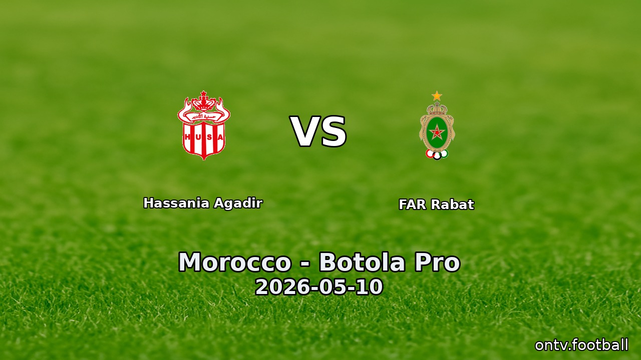 Hassania Agadir vs FAR Rabat