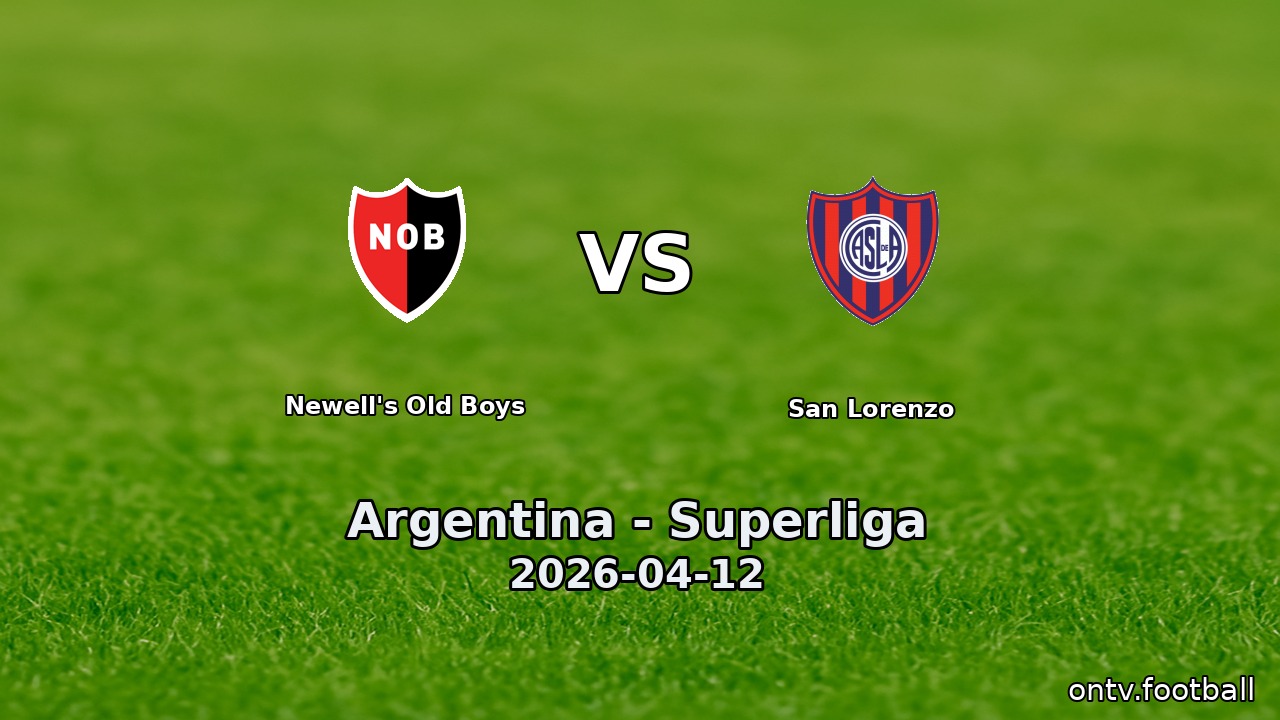Newell's Old Boys vs San Lorenzo