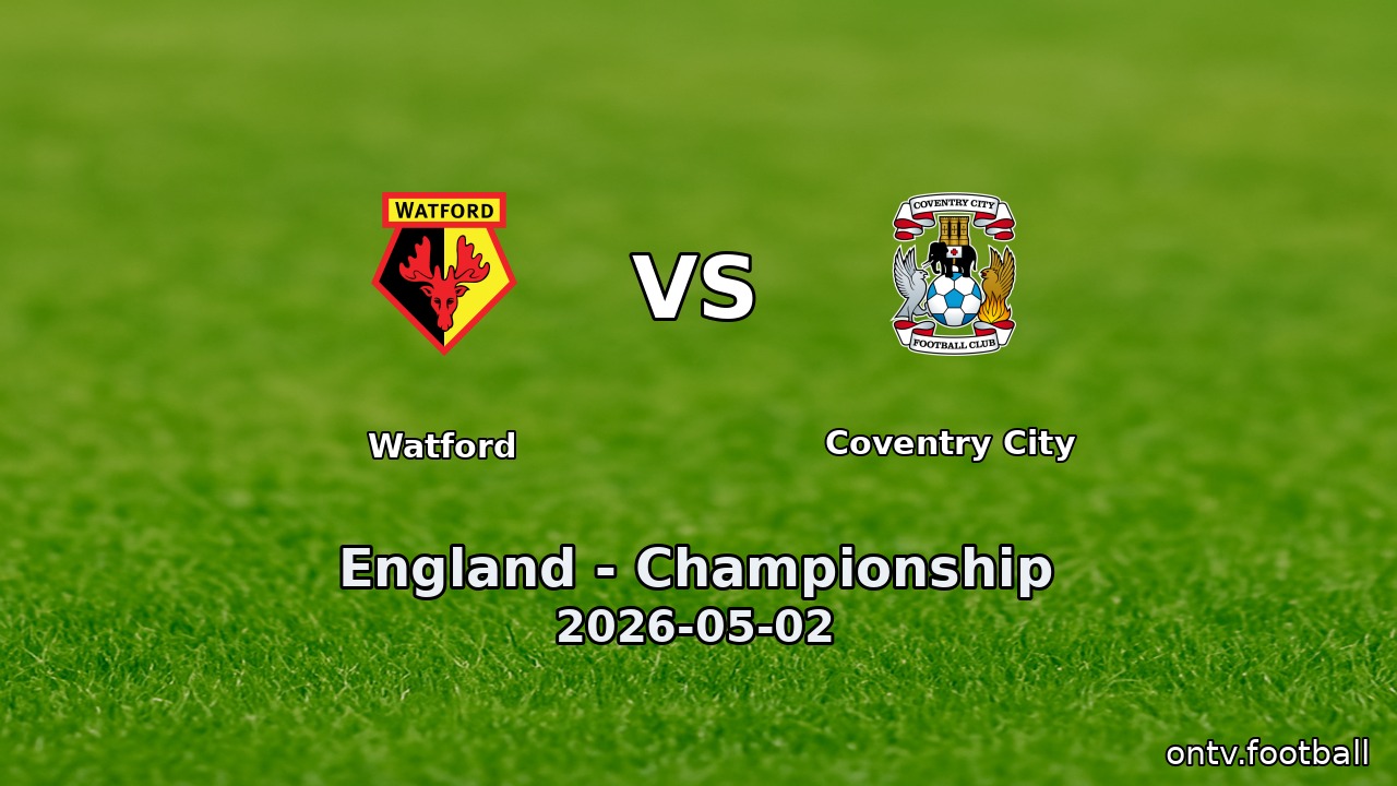 Watford vs Coventry City