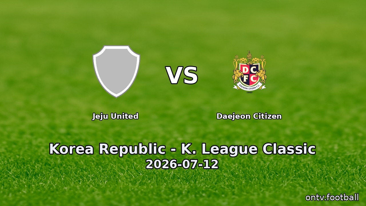 Jeju United vs Daejeon Citizen