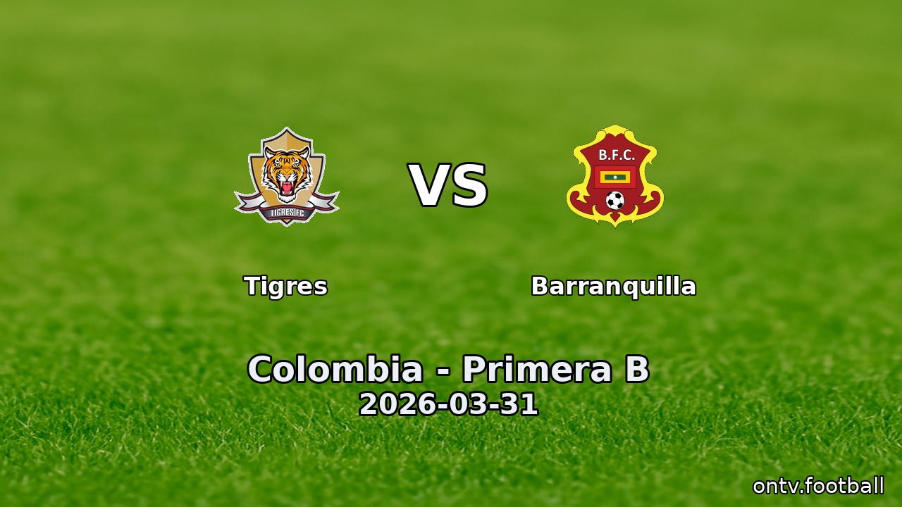 Tigres vs Barranquilla