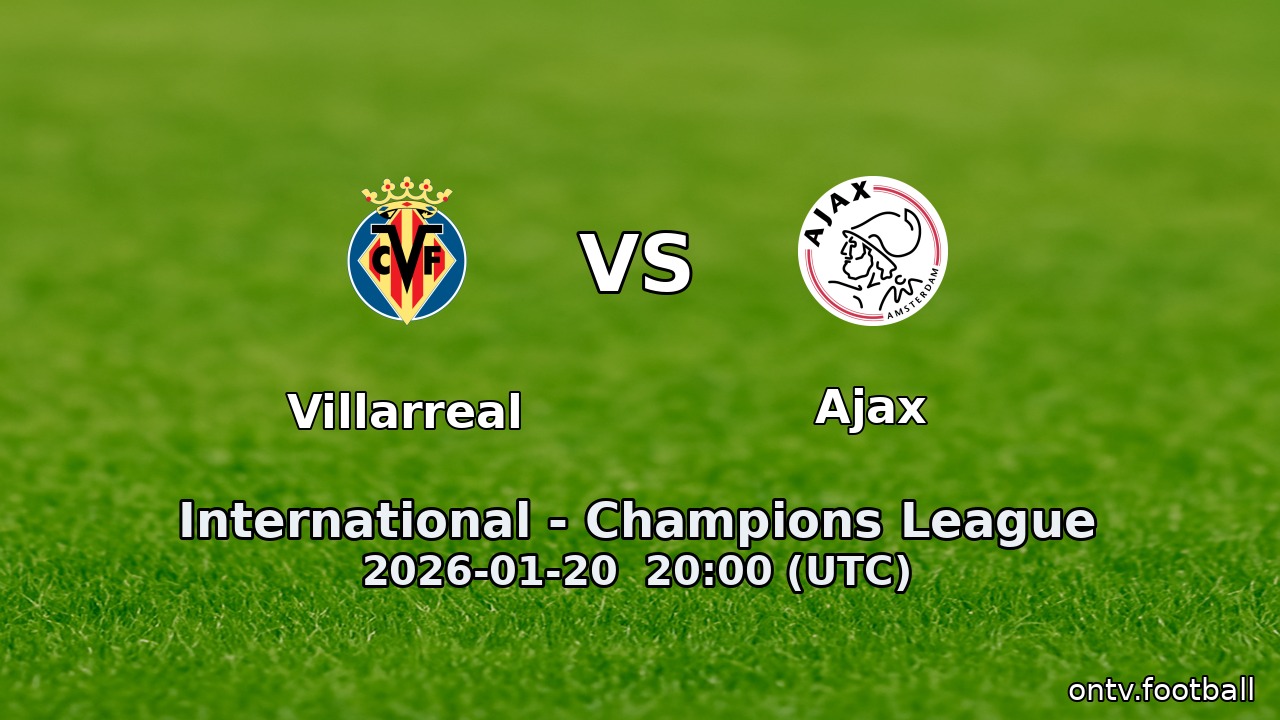 Villarreal vs Ajax