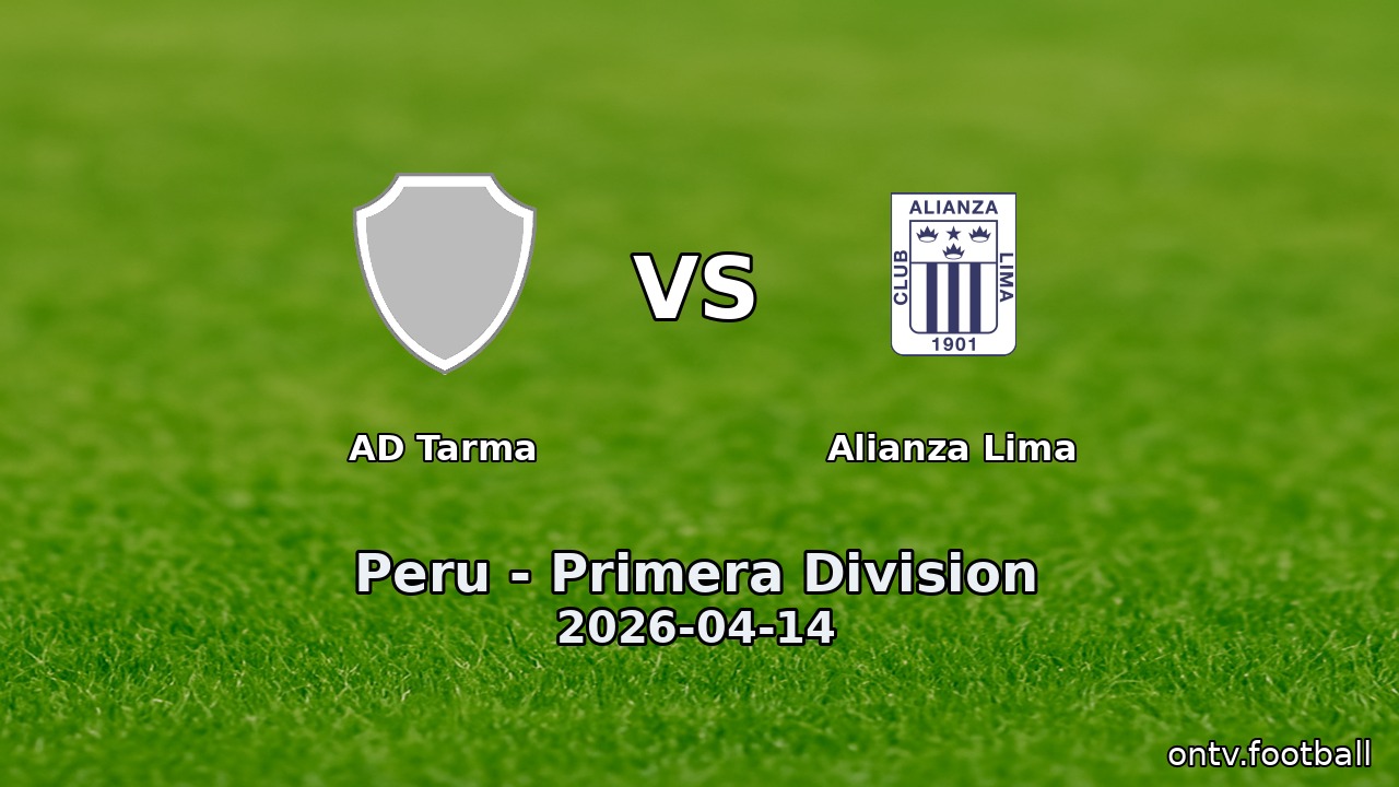 AD Tarma vs Alianza Lima