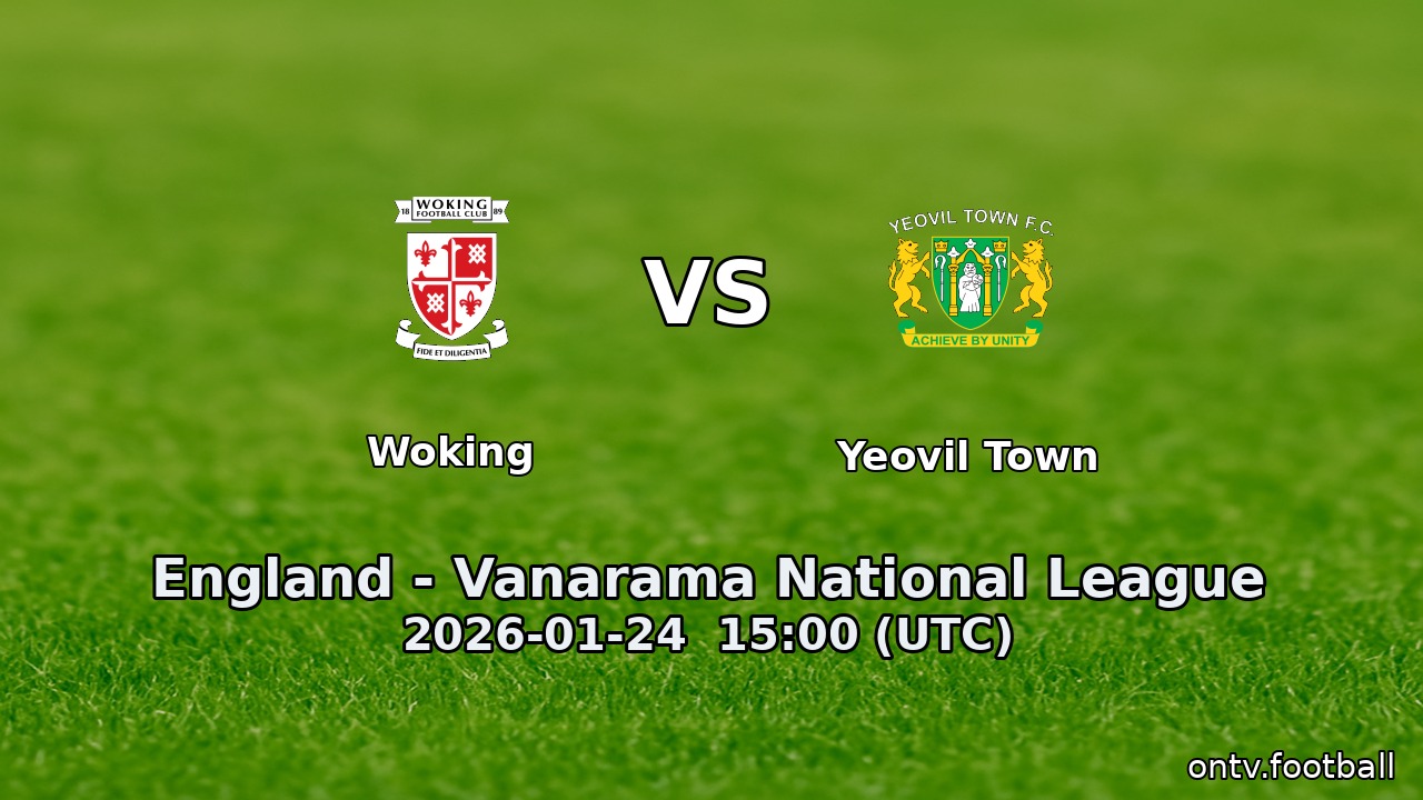 Woking vs Yeovil Town