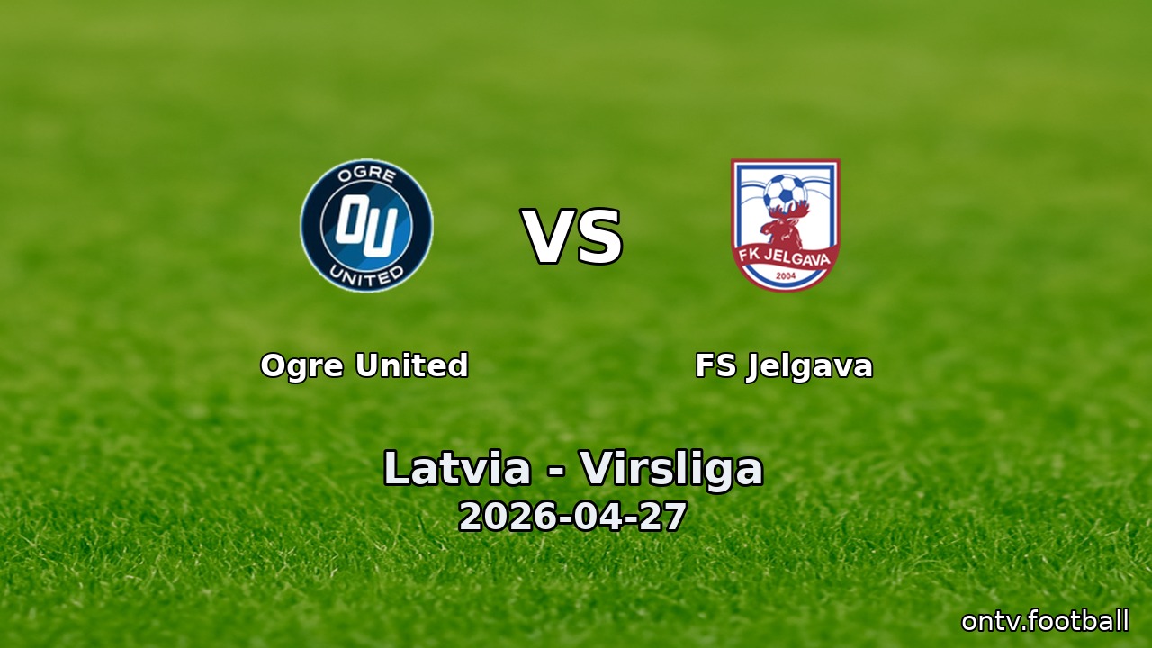 Ogre United vs FS Jelgava