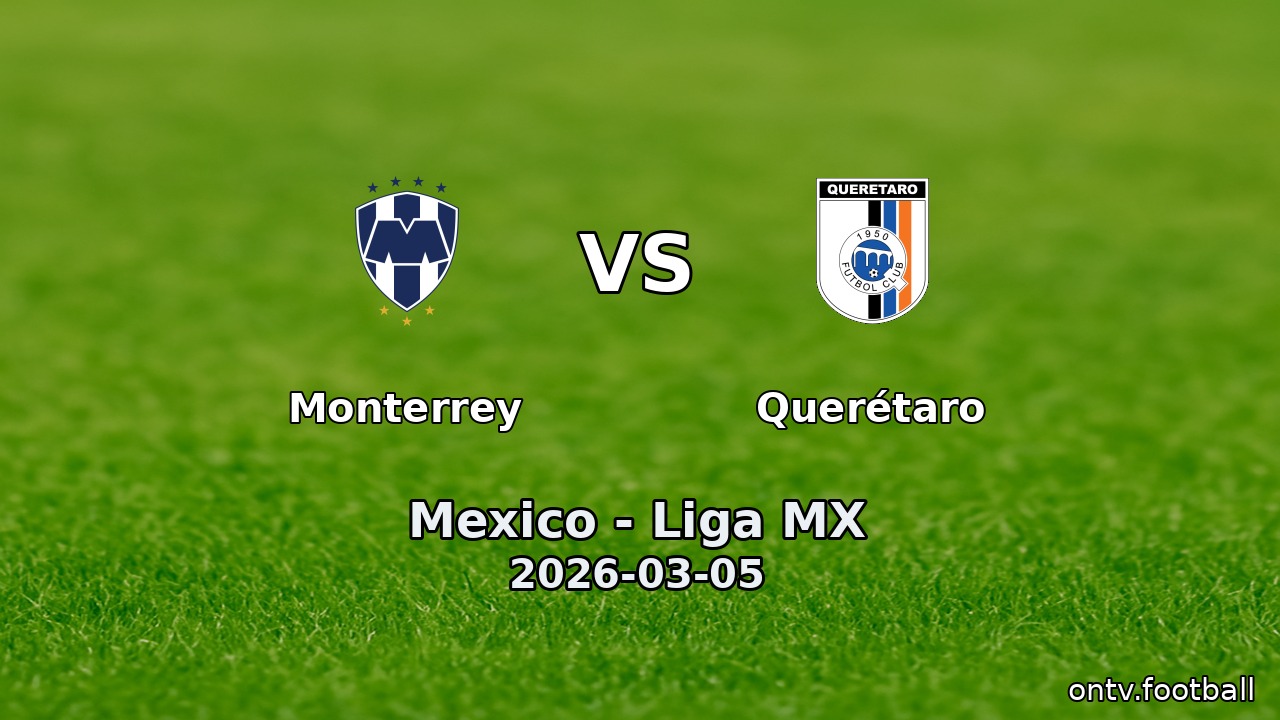Monterrey vs Querétaro