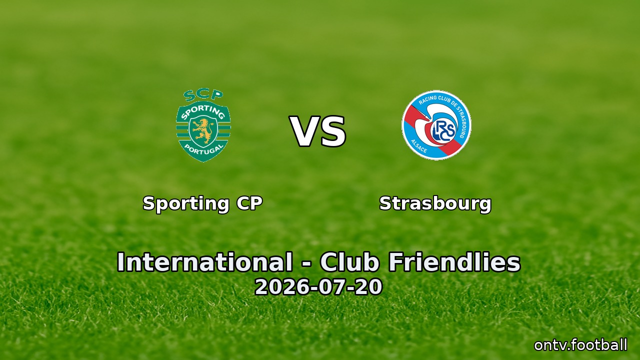 Sporting CP vs Strasbourg