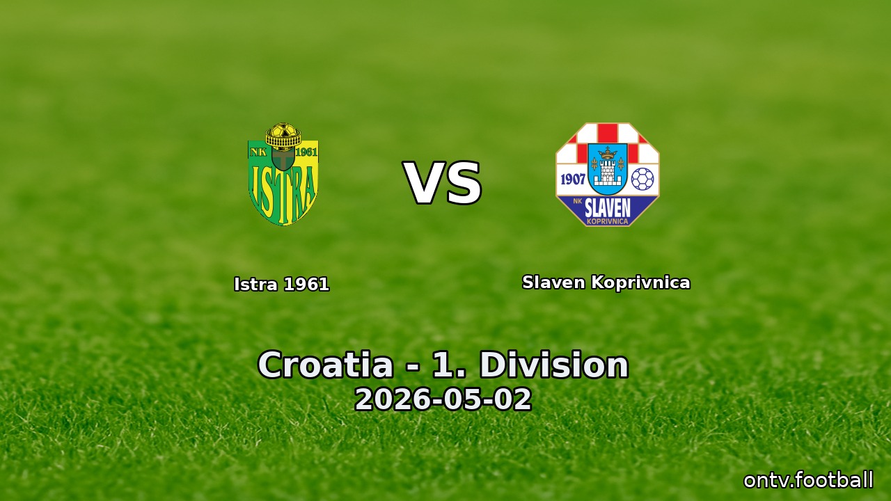 Istra 1961 vs Slaven Koprivnica