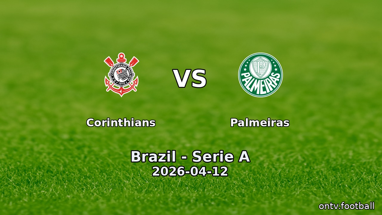 Corinthians vs Palmeiras