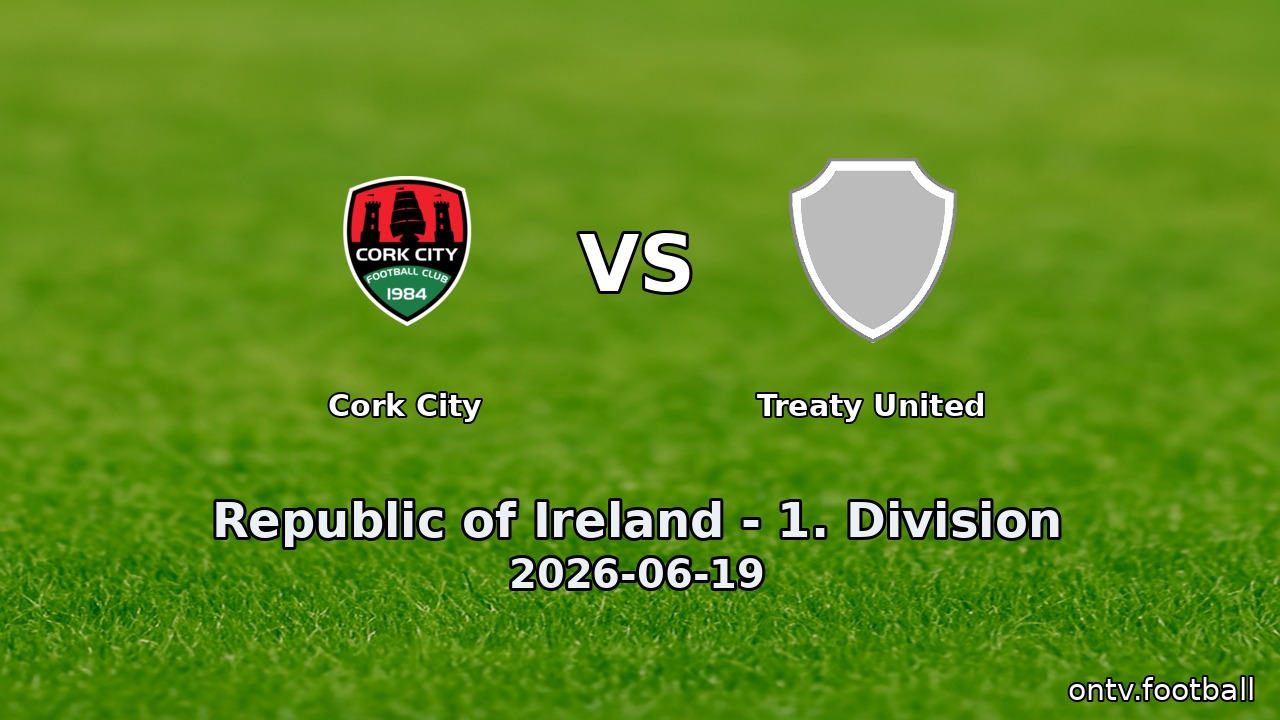 Cork City vs Treaty United