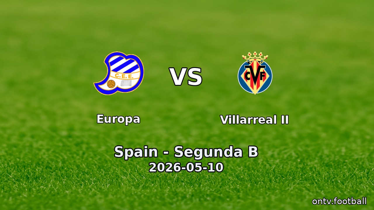 Europa vs Villarreal II
