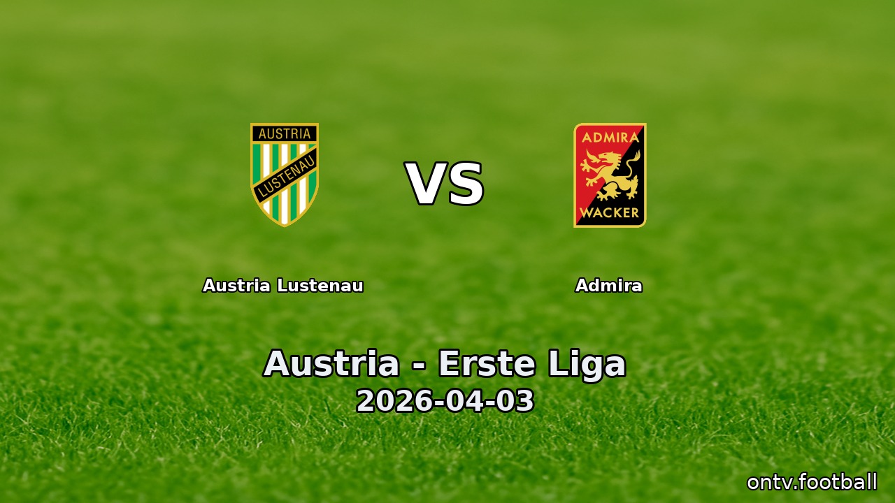 Austria Lustenau vs Admira