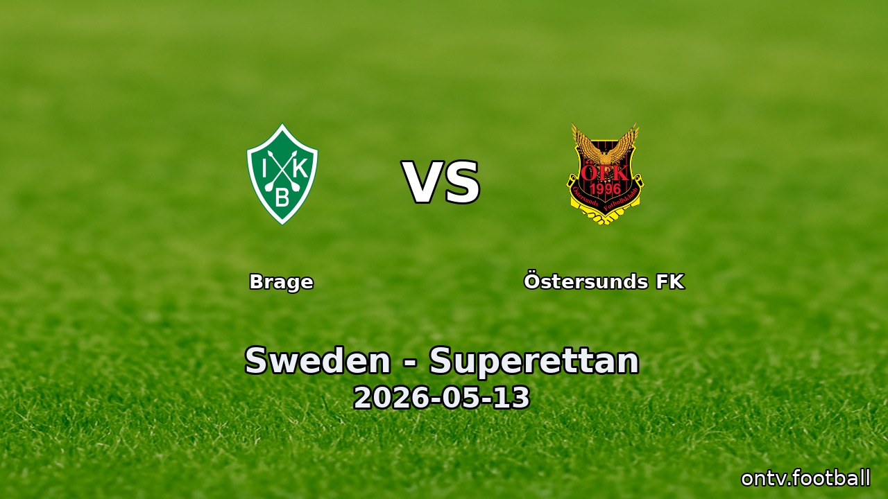 Brage vs Östersunds FK