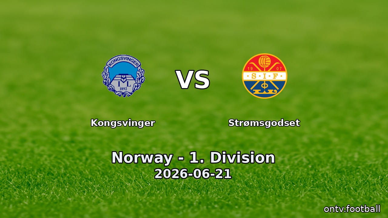 Kongsvinger vs Strømsgodset