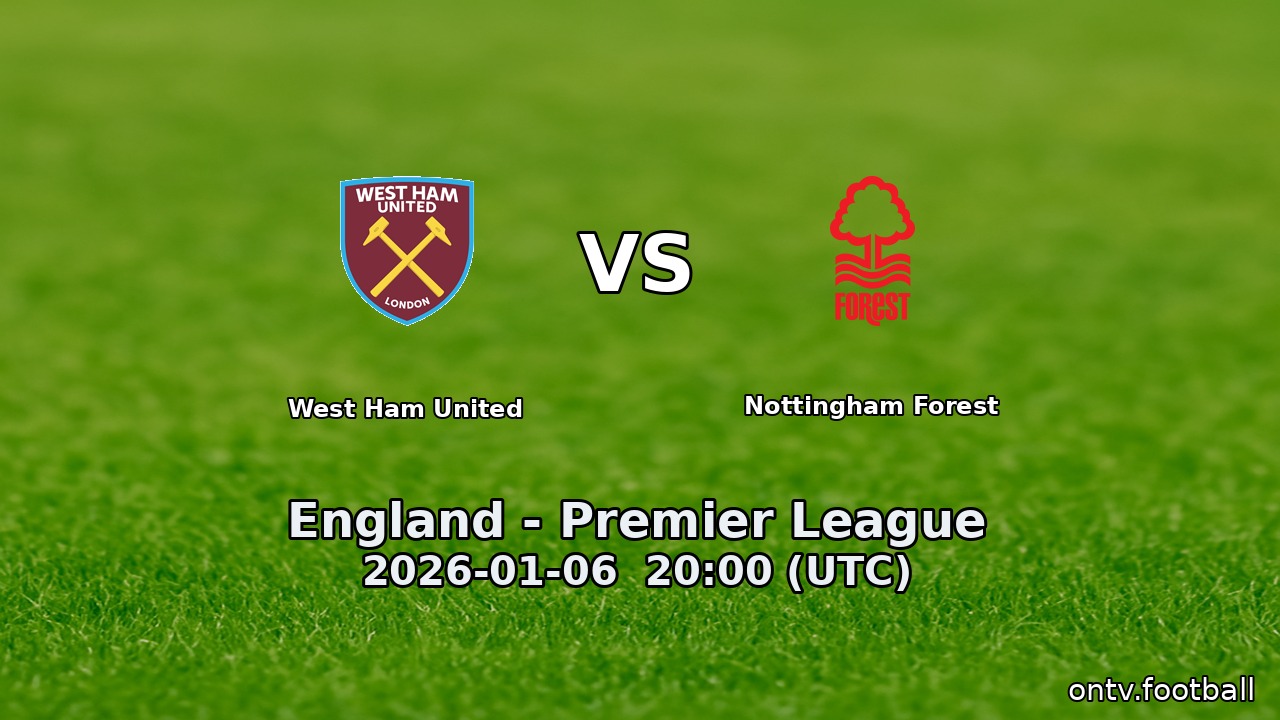 West Ham United vs Nottingham Forest
