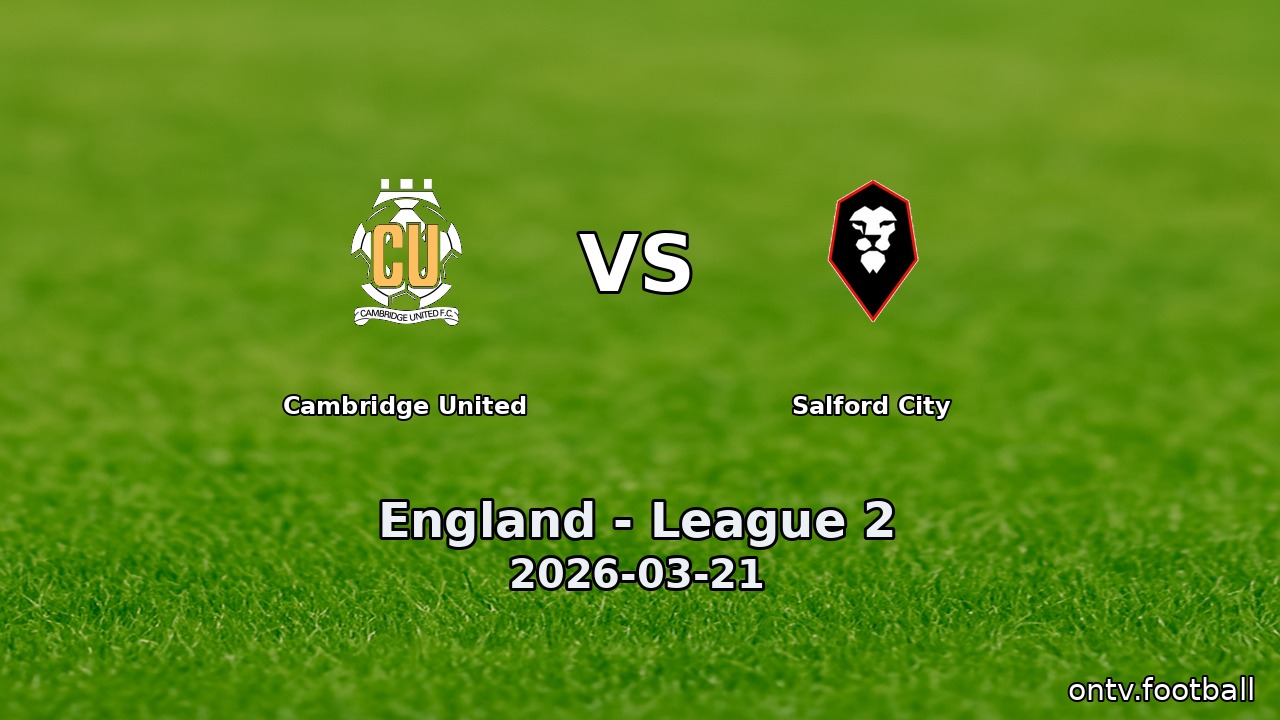 Cambridge United vs Salford City