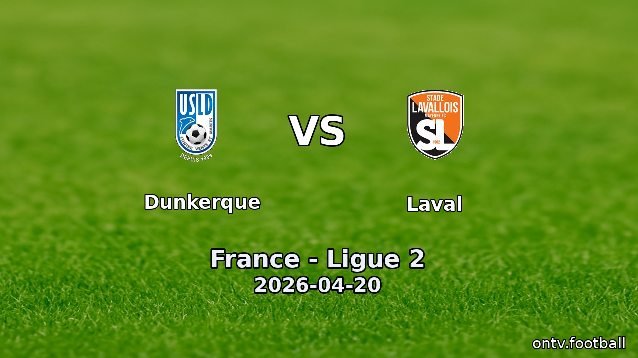 Dunkerque vs Laval