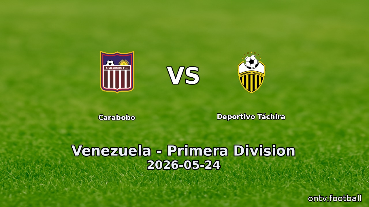 Carabobo vs Deportivo Táchira
