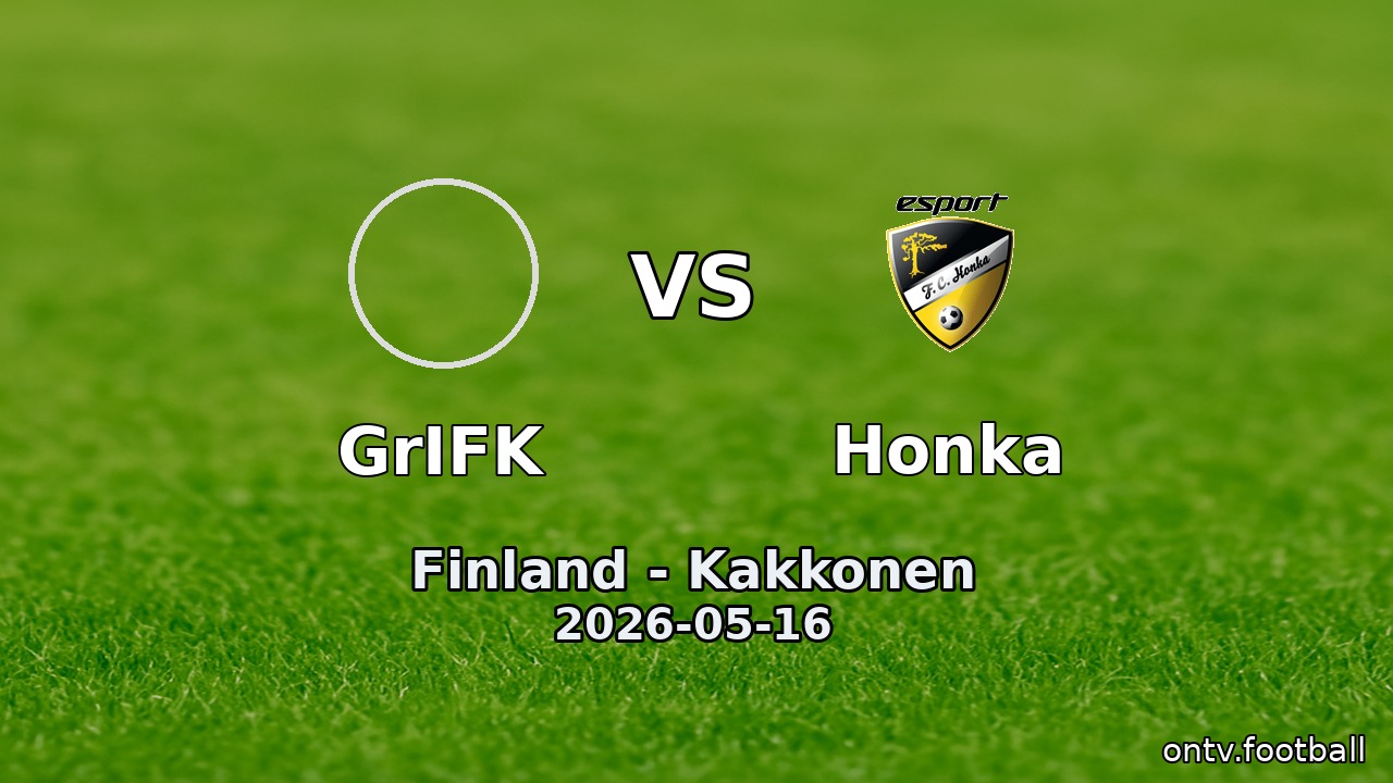 GrIFK vs Honka
