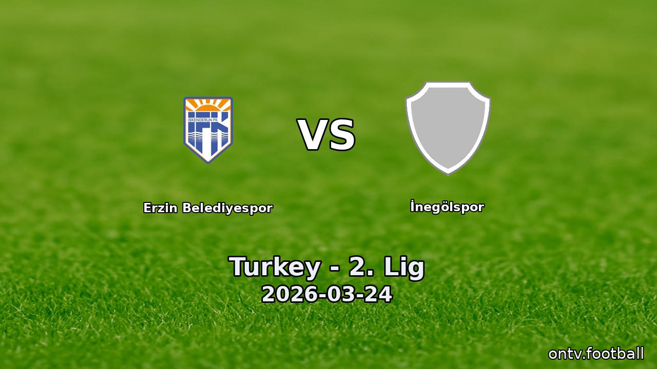 Erzin Belediyespor vs İnegölspor