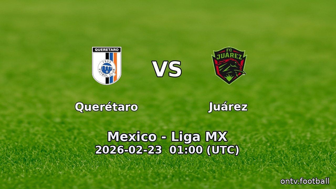 Querétaro vs Juárez