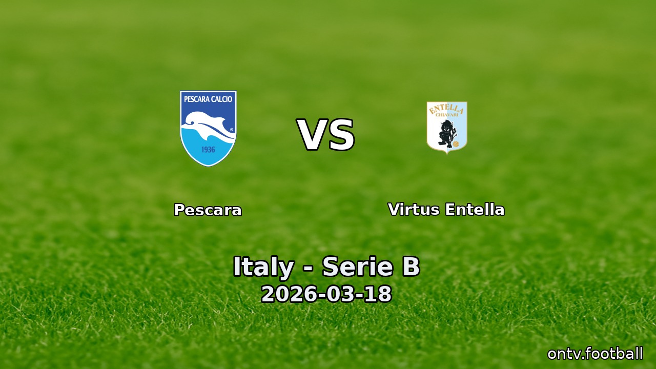 Pescara vs Virtus Entella