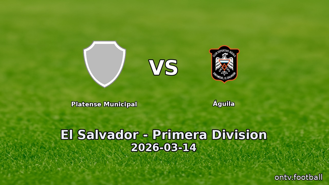 Platense Municipal vs Águila