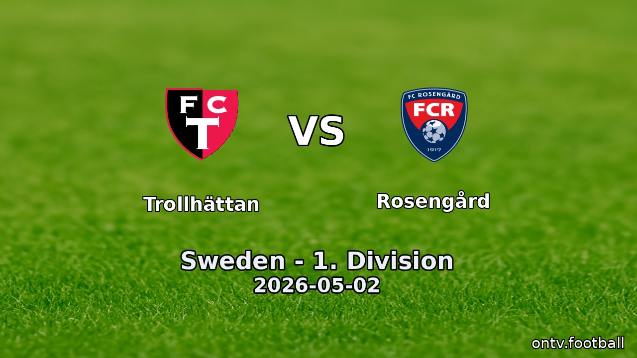 Trollhättan vs Rosengård