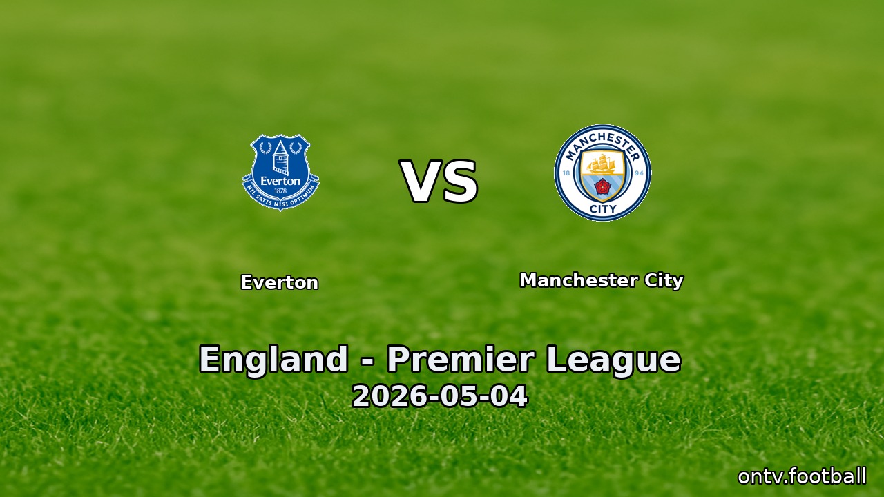 Everton vs Manchester City