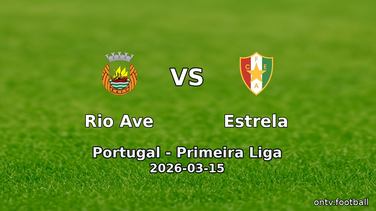 Rio Ave vs Estrela