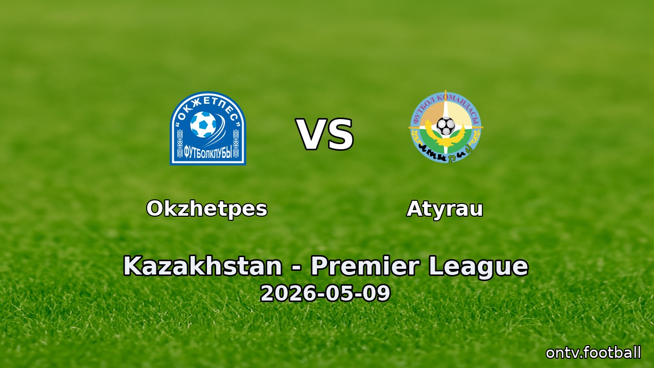Okzhetpes vs Atyrau