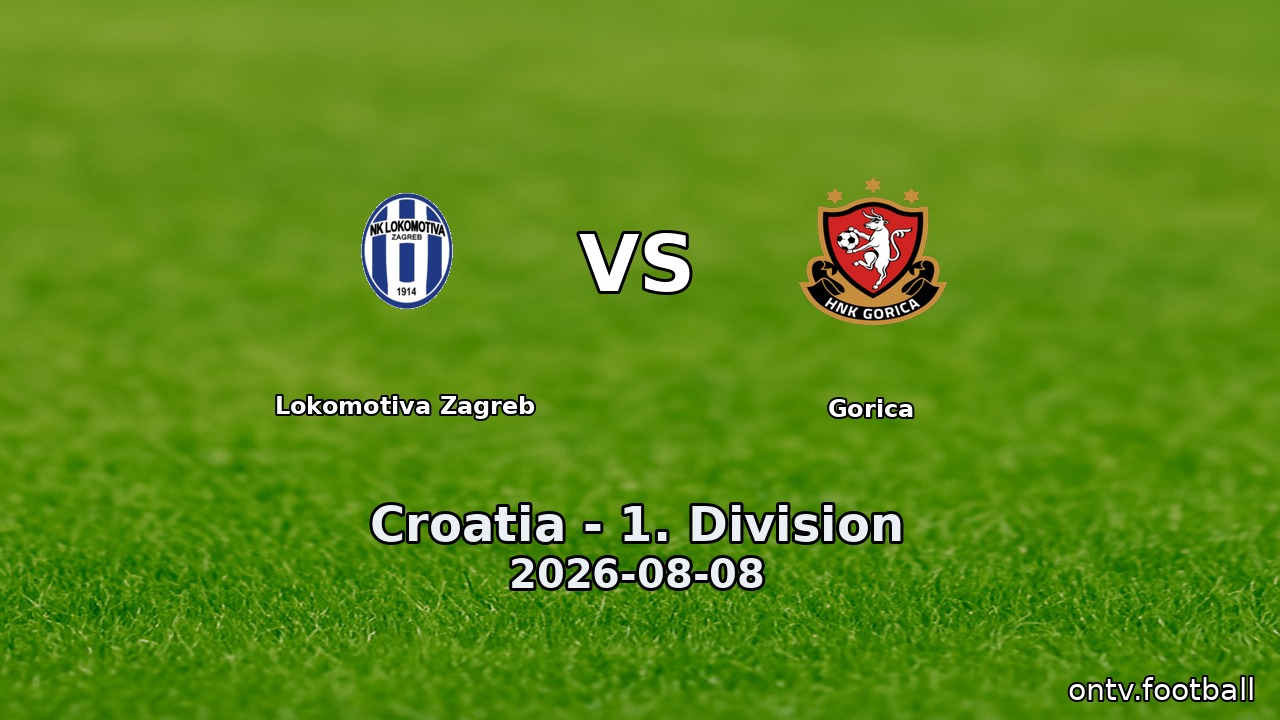 Lokomotiva Zagreb vs Gorica