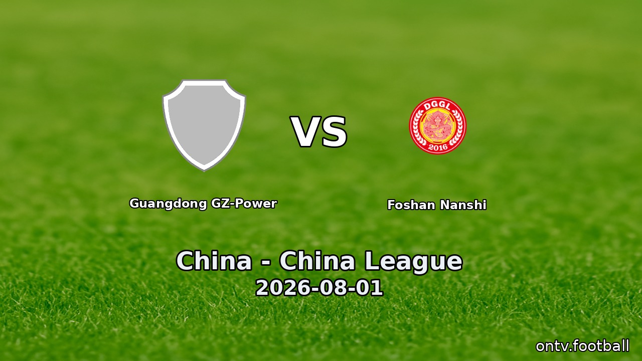 Guangdong GZ-Power vs Foshan Nanshi